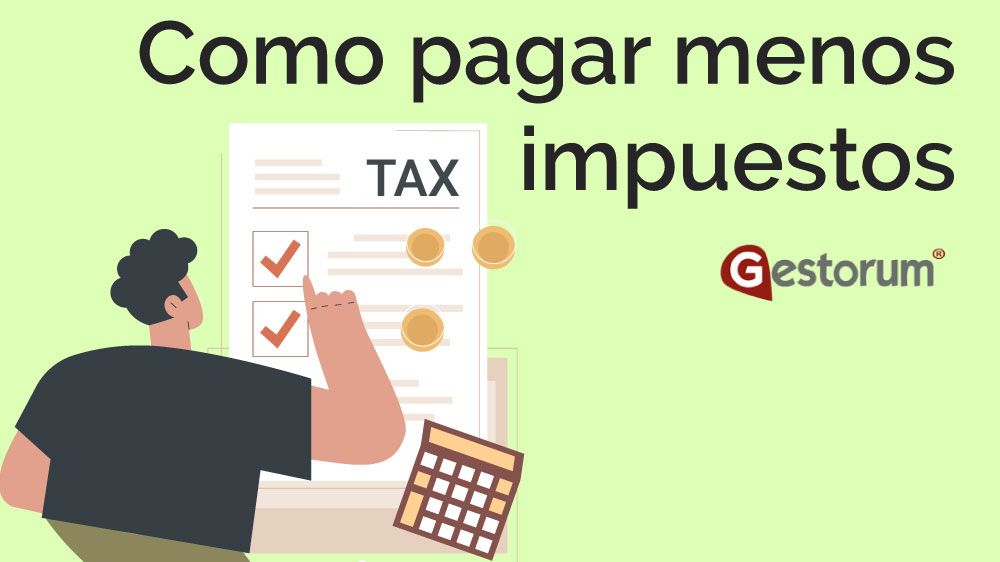 como pagar menos impuestos