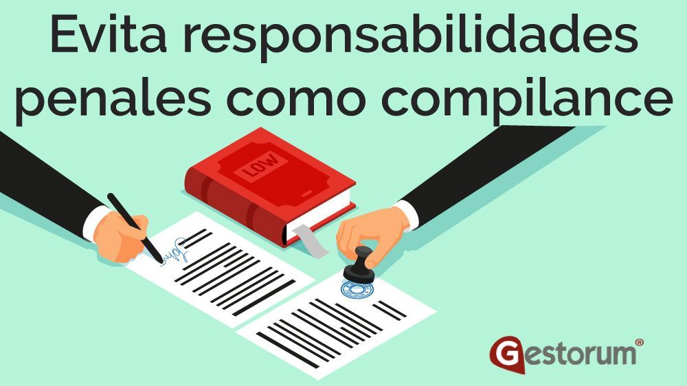 Evita responsabilidades penales como compilance