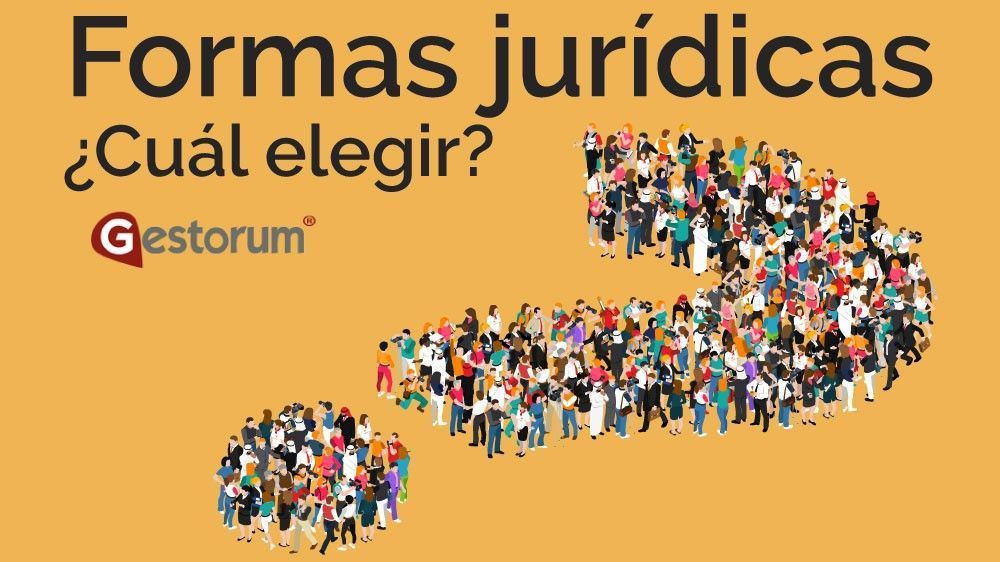 ¿Cuáles son las formas jurídicas de una empresa en España?
